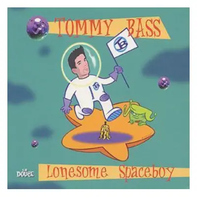 "Lonesome Spaceboy" ("Tommy Bass") (CD / Album)