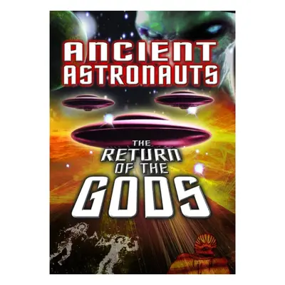 "Ancient Astronauts: The Return of the Gods" ("") (DVD)