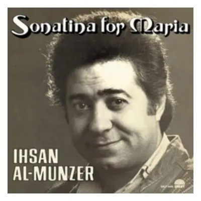 "Sonatina for Maria" ("Ihsan Al-Munzer") (Vinyl / 12" Album)