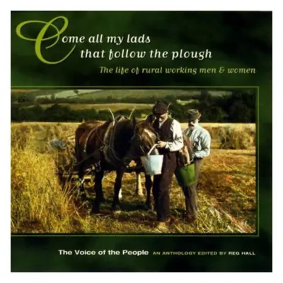 "Come All My Lads That Follow the Plough" ("") (CD / Album)