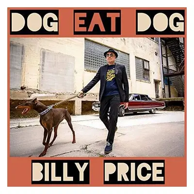 "Dog Eat Dog" ("Billy Price") (CD / Album)