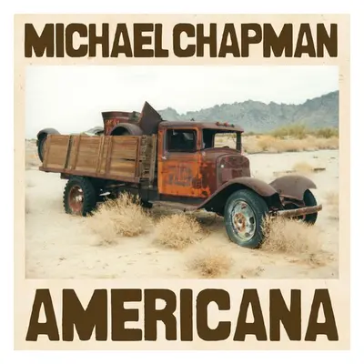 "Americana" ("Michael Chapman") (Vinyl / 12" Album)