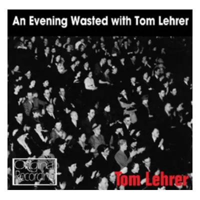 "An Evening Wasted With Tom Lehrer" ("Tom Lehrer") (CD / Album)