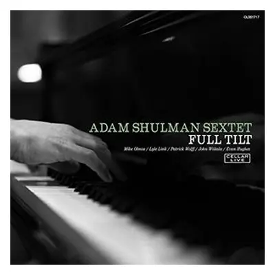 "Full Tilt" ("Adam Shulman Sextet") (CD / Album)