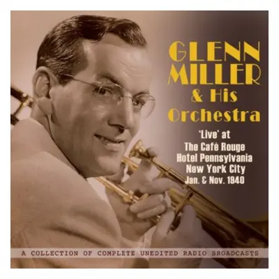 "'Live' at the Caf Rouge Hotle Pennsylvania New York City" ("Glenn Miller and His Orchestra") (C