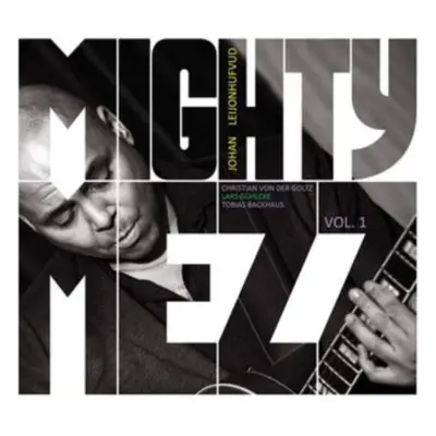 "Mighty Mezz" ("Johan Leijonhufvud") (CD / Album)