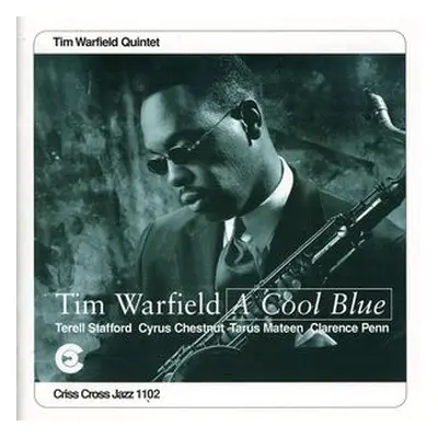 "A Cool Blue" ("Tim Warfield Quintet") (CD / Album)