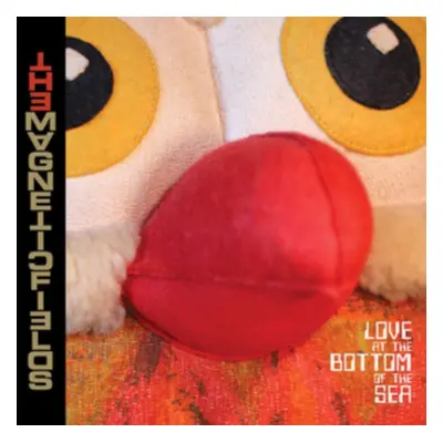 "Love at the Bottom of the Sea" ("The Magnetic Fields") (CD / Album Digipak)