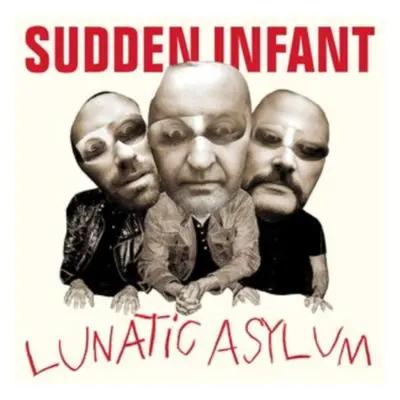 "Lunatic Asylum" ("Sudden Infant") (CD / Album)