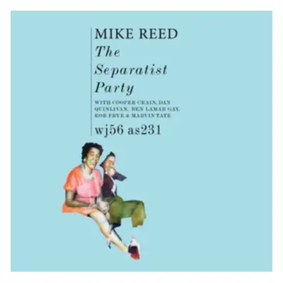 "The Separatist Party" ("Mike Reed") (Vinyl / 12" Album)