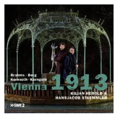 "Brahms/Berg/Kornauth/Korngold: Vienna 1913" ("") (CD / Album)