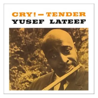 "Cry! - Tender" ("Yusef Lateef") (Vinyl / 12" Album (Clear vinyl))