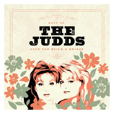 "Love can build a bridge" ("The Judds") (CD / Album)