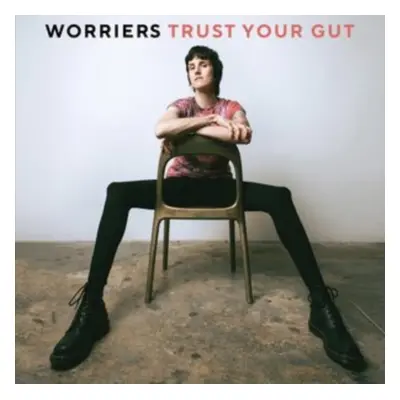 "Trust Your Gut" ("Worriers") (Vinyl / 12" Album)