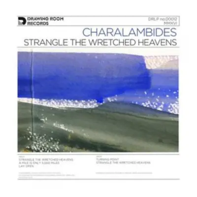 "Strangle the Wretched Heavens" ("Charalambides") (Vinyl / 12" Album)