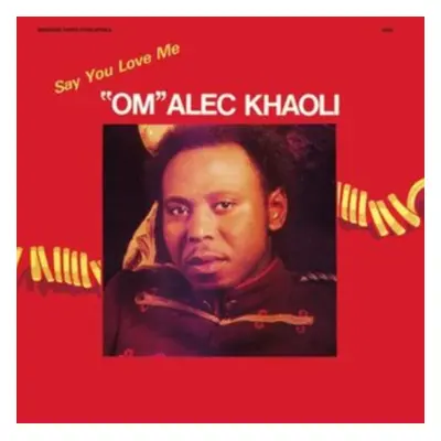 "Say You Love Me" ("'Om' Alec Khaoli") (CD / EP)