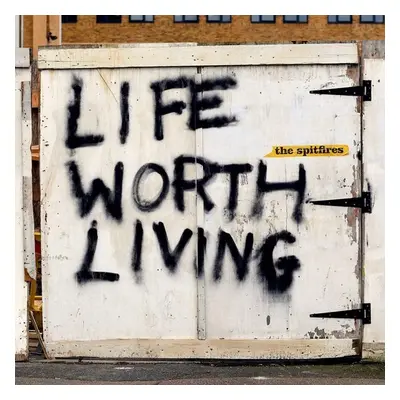 "Life Worth Living" ("The Spitfires") (CD / Album)