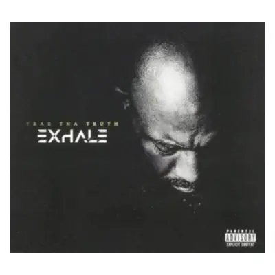 "Exhale" ("Trae Tha Truth") (CD / Album)