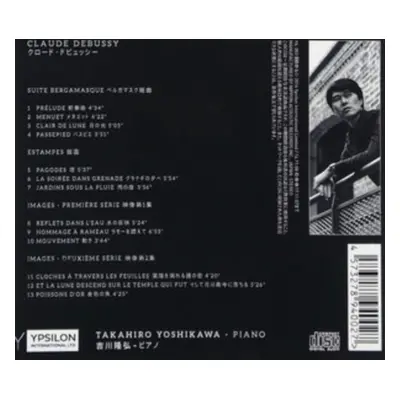 "Takahiro Yoshikawa: Claude Debussy" ("") (CD / Album)