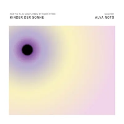 "Kinder Der Sonne" ("Alva Noto") (Vinyl / 12" Album)