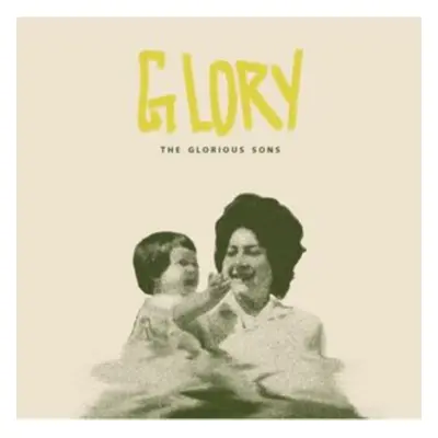 "Glory" ("The Glorious Sons") (Vinyl / 12" Album)