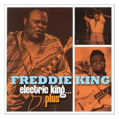 "Electric King... Plus" ("Freddie King") (CD / Box Set)