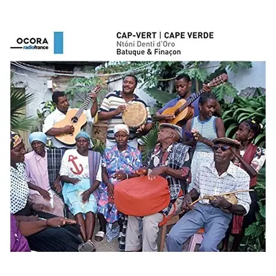 "Cape Verde Batuque Et Finacon" ("Ntoni Denti D'Oro") (CD / Album)