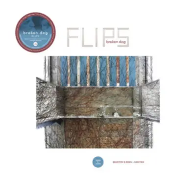 "Flips (Selected B-sides + Rarities 1996-2004)" ("Broken Dog") (Vinyl / 12" Album)