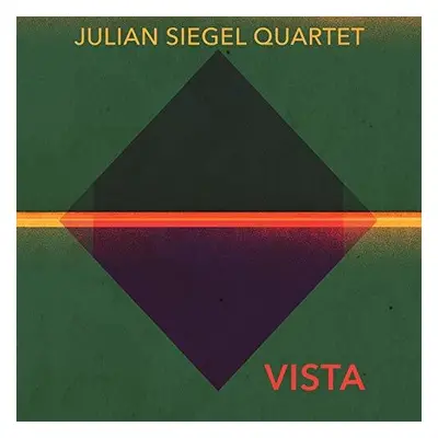 "Vista" ("Julian Siegel Quartet") (Vinyl / 12" Album)