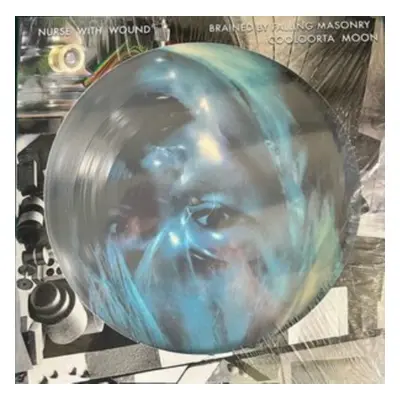 "Brained By Fallen Masonry/Cooloorta Moon" ("Nurse With Wound") (Vinyl / 12" Album Picture Disc)