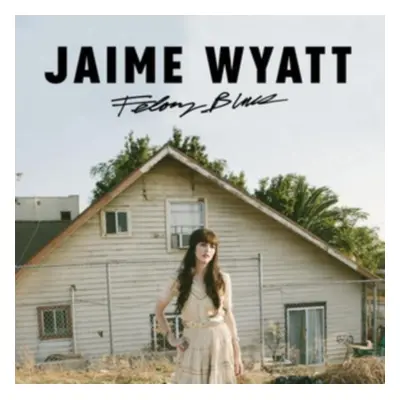 "Felony Blues" ("Jaime Wyatt") (CD / Album)