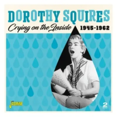 "Crying On the Inside 1945-1962" ("Dorothy Squires") (CD / Album (Jewel Case))