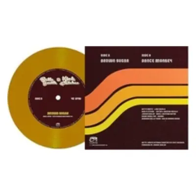 "Brown Sugar" ("Bette Smith & Kirk Fletcher") (Vinyl / 7" Single Coloured Vinyl)