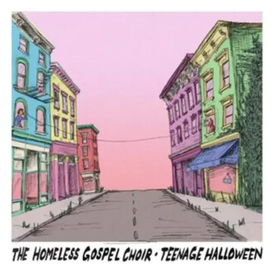 "The Homeless Gospel Choir and Teenage Halloween" ("The Homeless Gospel Choir/Teenage Halloween"