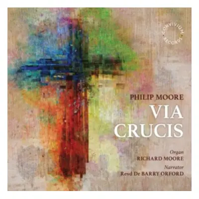 "Philip Moore: Via Crucis" ("") (CD / Album)