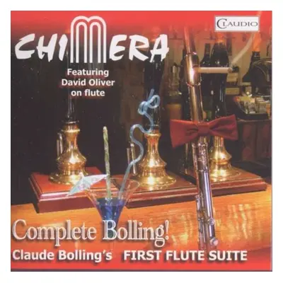 "Complete Bolling: First Flute Suite (Chimera, Oliver)" ("") (CD / Album)