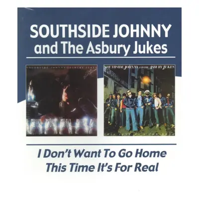 "I Don't Want to Go Home/This Time It's for Real" ("Southside Johnny and The Asbury Jukes") (CD 