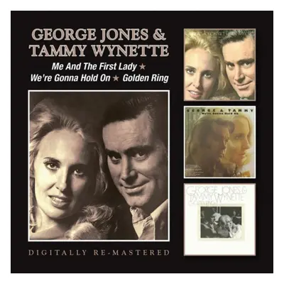 "Me and the First Lady/We're Gonna Hold On/Golden Ring" ("George Jones and Tammy Wynette") (CD /