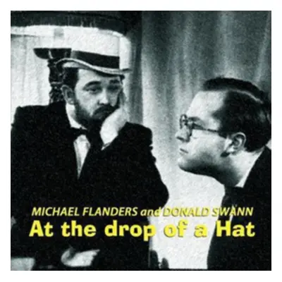 "At the Drop of a Hat" ("Michael Flanders & Donald Swann") (CD / Album)