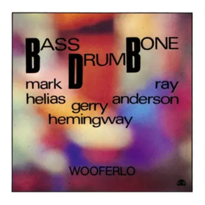 "Wooferlo" ("Bass Drum Bone") (Vinyl / 12" Album)