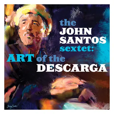 "Art of the Descarga" ("The John Santos Sextet") (CD / Album)