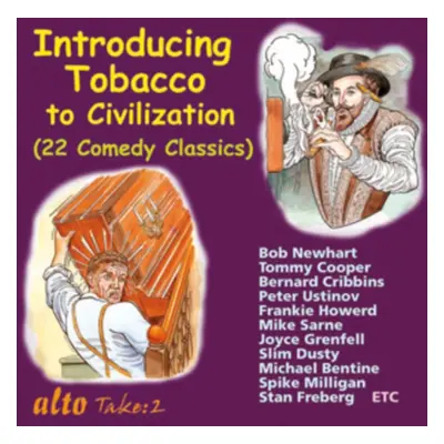 "Introducing Tobacco to Civilization" ("") (CD / Album)