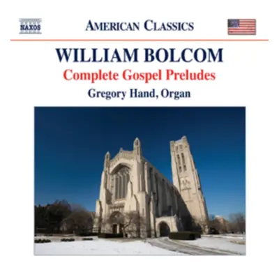 "William Bolcom: Complete Gospel Preludes" ("") (CD / Album)