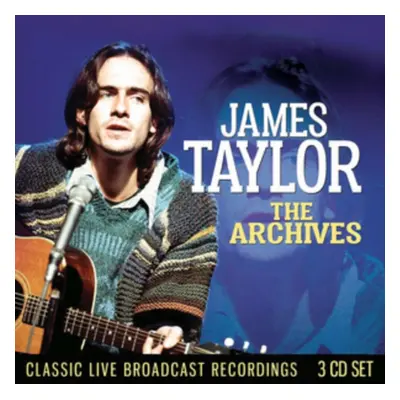 "The Broadcast Archives" ("James Taylor") (CD / Box Set)