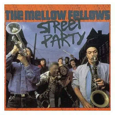 "Street Party" ("The Mellow Fellows") (CD / Album)