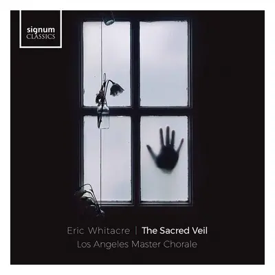 "Eric Whitacre: The Sacred Veil" ("") (CD / Album)