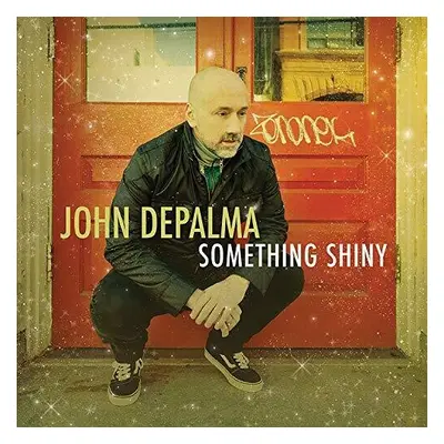 "Something Shiny" ("John DePalma") (CD / Album)