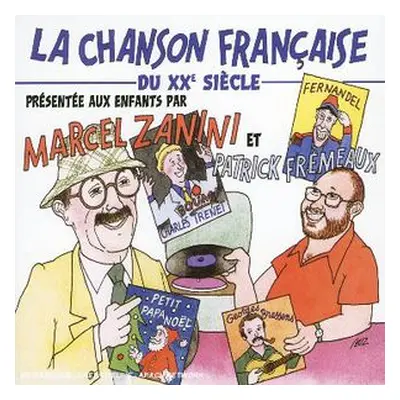 "La Chanson Franaise Du XX Sicle" ("") (CD / Album)