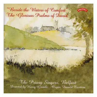 "Beside the Waters of Comfort - The Glorious Psalms of David" ("") (CD / Album)