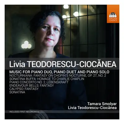 "Livia Teodorescu-Ciocanea: Music for Piano Duo, Piano Duet And..." ("") (CD / Album)